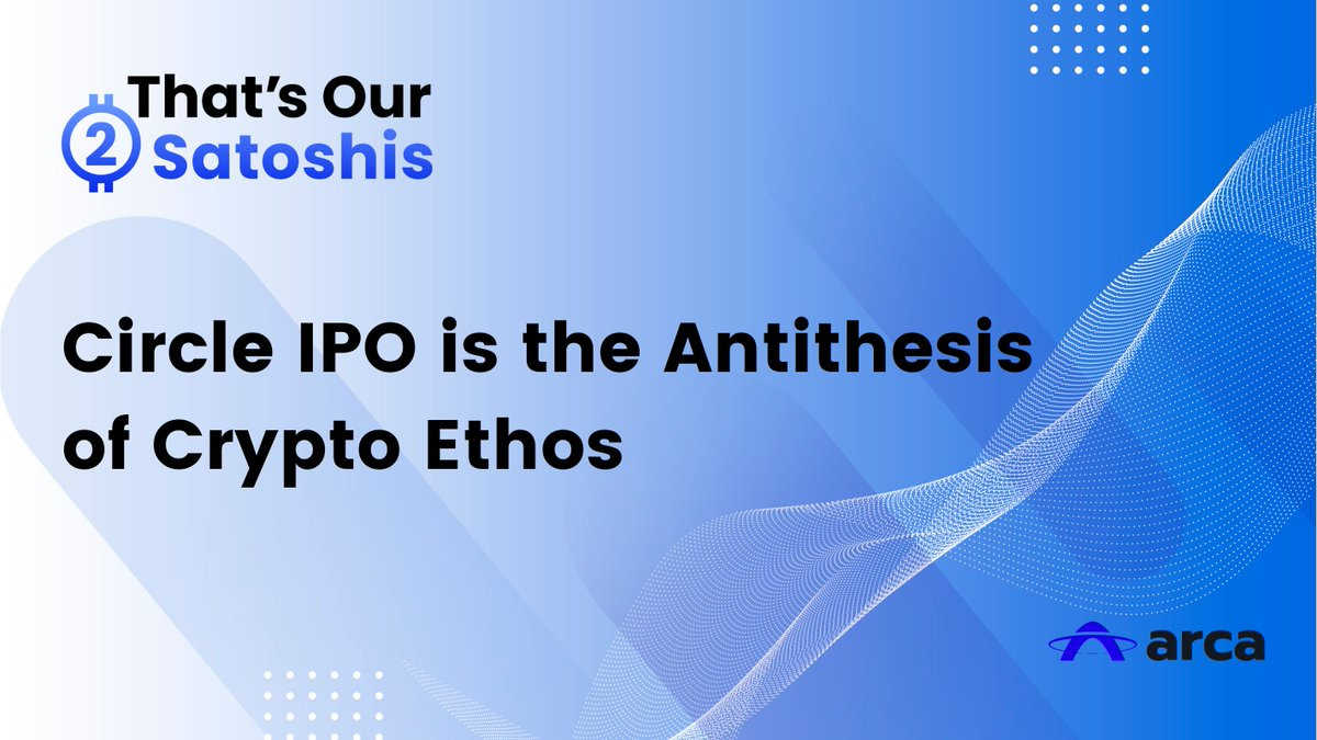 Arca accuses Circle of betrayal: Why did the IPO feast abandon its crypto allies and favor Wall Street?