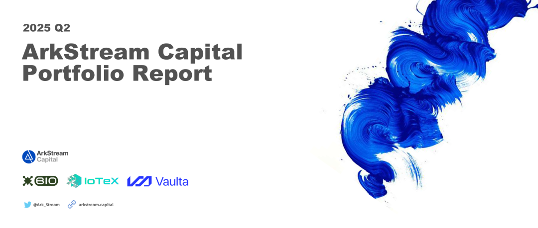 ArkStream Capital: The crypto market will usher in a structural turning point of compliance narrative + real returns in